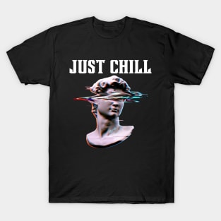 Just Chill-Greek Sculpture T-Shirt